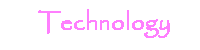 Technology